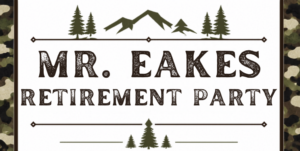 Mr. Eakes retirement party photo booth design celebrating Howard Eakes and 35 years of service with a Touch to Start screen, camouflage border, mountains, pine trees, and Bigfoot graphic.